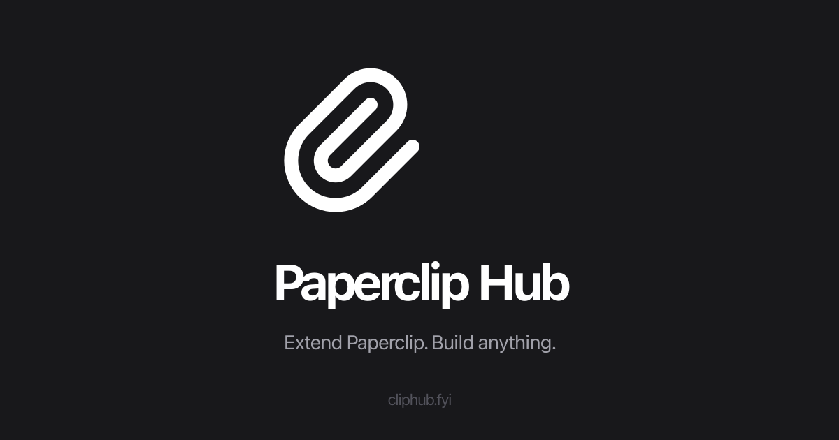 Paperclip Notes App Paperclip Hub — A registry for autonomous teams | Extend Paperclip ...